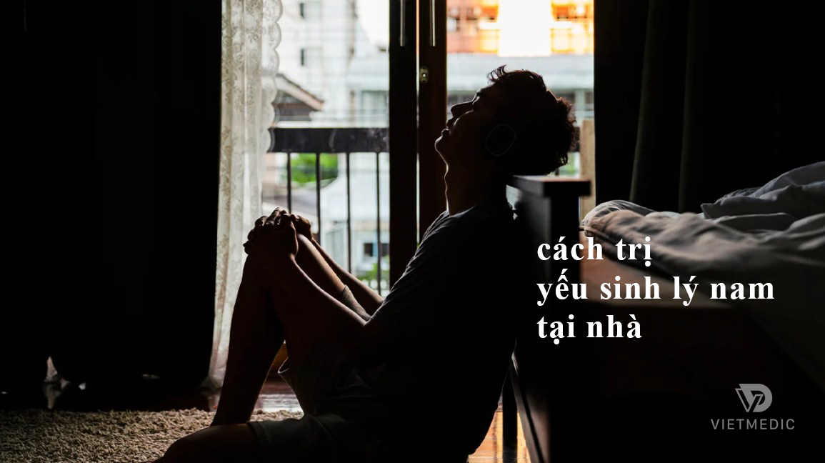 cach-chua-yeu-sinh-ly-nam-tai-nha